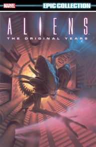 Pdf file book download Aliens Epic Collection: The Original Years Vol. 1 by Mark A Nelson, Anina Bennett, Roger Casselman, Mark Verheiden, Paul Guinan, Mark A Nelson, Anina Bennett, Roger Casselman, Mark Verheiden, Paul Guinan