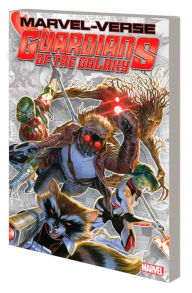 Title: MARVEL-VERSE: GUARDIANS OF THE GALAXY, Author: Brian Michael Bendis