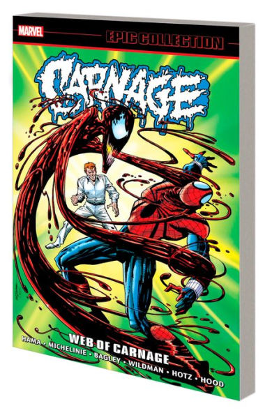 CARNAGE EPIC COLLECTION: WEB OF CARNAGE