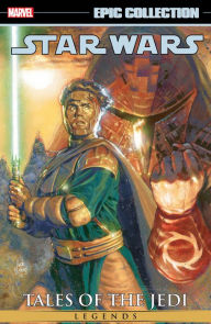 Title: STAR WARS LEGENDS EPIC COLLECTION: TALES OF THE JEDI VOL. 3, Author: Tom Veitch