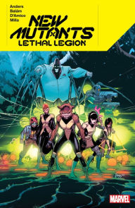 Title: NEW MUTANTS LETHAL LEGION, Author: Charlie Jane Anders