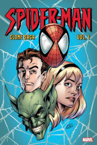 Free online e books download SPIDER-MAN: CLONE SAGA OMNIBUS VOL. 1 [NEW PRINTING] by Terry Kavanagh, Marvel Various, Steven Butler, Mark Bagley