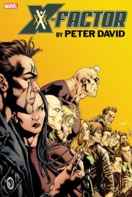 Title: X-FACTOR BY PETER DAVID OMNIBUS VOL. 3, Author: Peter David