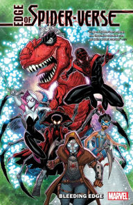 Title: EDGE OF SPIDER-VERSE: BLEEDING EDGE, Author: Dan Slott