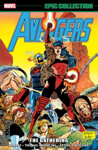 Title: AVENGERS EPIC COLLECTION: THE GATHERING, Author: Bob Harras