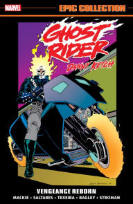 Books downloadable ipod GHOST RIDER: DANNY KETCH EPIC COLLECTION: VENGEANCE REBORN RTF 9781302954055 English version