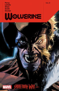 Spanish download books WOLVERINE BY BENJAMIN PERCY VOL. 8: SABRETOOTH WAR PART 1 PDF CHM 9781302954727 English version by Benjamin Percy, Victor LaValle, Geoff Shaw, Cory Smith, Leinil Yu