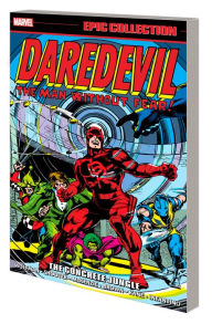 Title: DAREDEVIL EPIC COLLECTION: THE CONCRETE JUNGLE, Author: Marv Wolfman