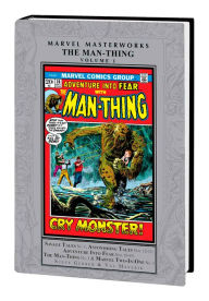 Title: MARVEL MASTERWORKS: MAN-THING VOL. 1, Author: Steve Gerber