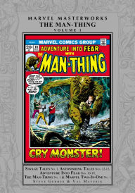 Title: MARVEL MASTERWORKS: THE MAN-THING VOL. 1, Author: Steve Gerber