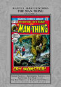 MARVEL MASTERWORKS: THE MAN-THING VOL. 1