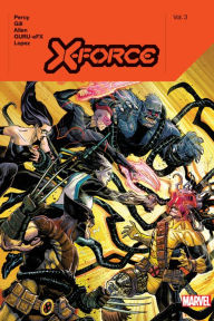 Title: X-FORCE BY BENJAMIN PERCY VOL. 3, Author: Benjamin Percy