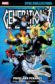 Title: GENERATION X EPIC COLLECTION: PRIDE AND PENANCE, Author: Larry Hama