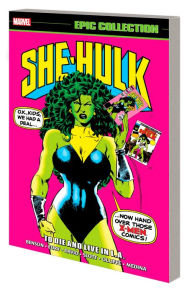 Title: SHE-HULK EPIC COLLECTION: TO DIE AND LIVE IN L.A., Author: SCOTT BENSON