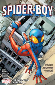 Book downloads free pdf SPIDER-BOY VOL. 1: THE WEB-LESS WONDER by Dan Slott, Paco Medina, Ty Templeton, Humberto Ramos