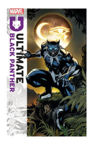 Title: ULTIMATE BLACK PANTHER VOL. 1: PEACE AND WAR, Author: Bryan Hill