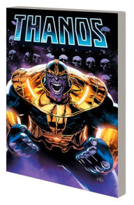 Title: THANOS: RETURN OF THE MAD TITAN, Author: Christopher Cantwell