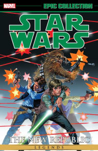 Free online e books download STAR WARS LEGENDS EPIC COLLECTION: THE NEW REPUBLIC VOL. 1 [NEW PRINTING] 9781302957841 PDB MOBI