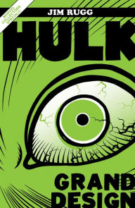 E-books free download for mobile HULK: GRAND DESIGN English version by Jim Rugg