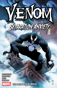 Read online books free without downloading VENOM: SEPARATION ANXIETY - THE KING IN PURPLE by David Michelinie, Gerardo Sandoval, Paolo Siquiera (English Edition) 9781302958381