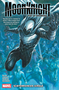Title: Moon Knight: Fist Of Khonshu Vol. 2: Subterranean Jungle, Author: Jed MacKay