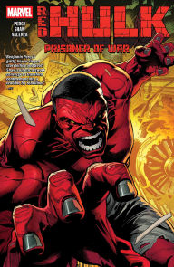Title: Red Hulk Vol. 1: Prisoner of War, Author: Benjamin Percy