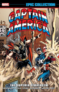 Ebook free download cz CAPTAIN AMERICA EPIC COLLECTION: THE SUPERIA STRATAGEM [NEW PRINTING] by Mark Gruenwald, Fabian Nicieza, Rik Levins, Marvel Various 9781302960469 (English Edition) 