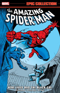 Amazon books download audio AMAZING SPIDER-MAN EPIC COLLECTION: NINE LIVES HAS THE BLACK CAT FB2 MOBI