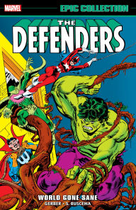 Kindle e-Books free download DEFENDERS EPIC COLLECTION: WORLD GONE SANE by Steve Gerber, Marvel Various, Sal Buscema, Gil Kane (English Edition) MOBI PDB 9781302960544