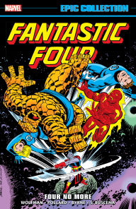 Ipod books download FANTASTIC FOUR EPIC COLLECTION: FOUR NO MORE by Marv Wolfman, Marvel Various, Keith Pollard, John Byrne ePub (English Edition)