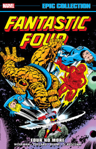 Title: FANTASTIC FOUR EPIC COLLECTION: FOUR NO MORE, Author: TBA