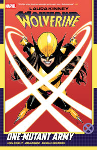 Free audio books download for android tablet Laura Kinney: Wolverine Vol. 1 - One-Mutant Army