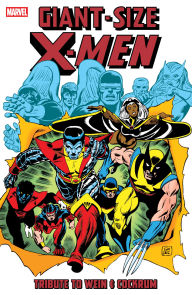 Free download ebooks pdf for joomla Giant-Size X-Men: Tribute To Wein & Cockrum