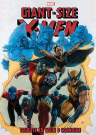 Title: GIANT-SIZE X-MEN: TRIBUTE TO WEIN & COCKRUM, Author: Len Wein