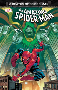 Title: AMAZING SPIDER-MAN: 8 DEATHS OF SPIDER-MAN, Author: Joe Kelly