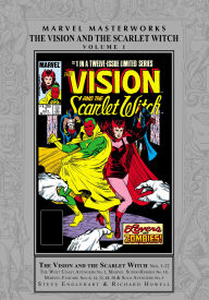 Title: MARVEL MASTERWORKS: VISION AND THE SCARLET WITCH VOL. 1, Author: Steve Englehart