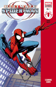 Title: Ultimate Spider-Man Epic Collection: Learning Curve, Author: Brian Michael Bendis