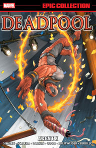 Title: Deadpool Epic Collection: Agent X, Author: Gail Simone