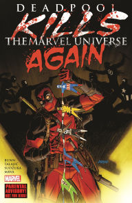 Title: DEADPOOL KILLS THE MARVEL UNIVERSE AGAIN [NEW PRINTING], Author: Cullen Bunn