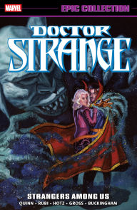Title: Doctor Strange Epic Collection: Strangers Among Us, Author: David Quinn