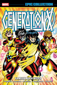 Title: Generation X Epic Collection: Family Business, Author: Jay Faerber