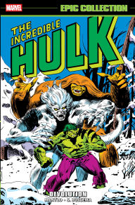 Title: Incredible Hulk Epic Collection: Devolution, Author: Bill Mantlo