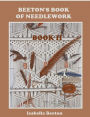 Beeton's Book of Needlework : Book II (Illustrated)