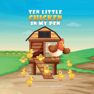 Title: TEN Little Chickens In My Pen, Author: Violet Lawrence