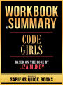 Workbook & Summary - Code Girls - Based On The Book By Liza Mundy