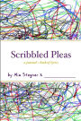 Scribbled Pleas: a journal + book of lyrics
