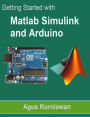 Getting Started with Matlab Simulink and Arduino