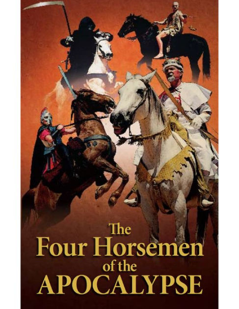 The Four Horsemen of the Apocalypse by Gerald Flurry, Philadelphia ...