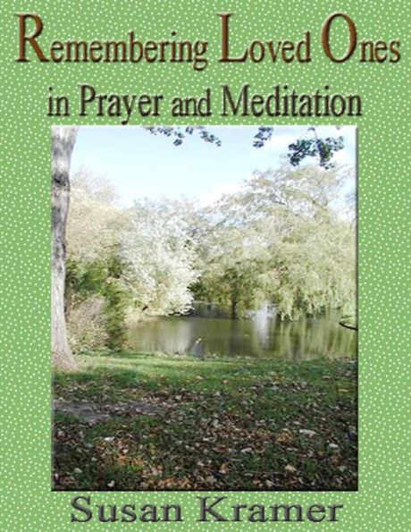 Remembering Loved Ones in Prayer and Meditation