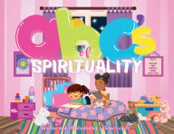 Title: ABC's of Spirituality, Author: Latoya Nickole